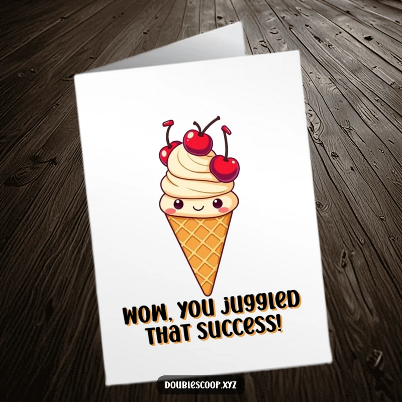 Funny Free Printable Congrats Card: A cheerful vanilla ice cream cone skillfully juggles three cherries, celebrating success.